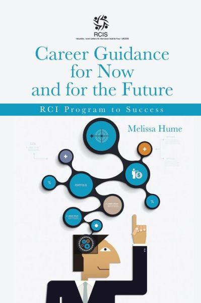 Cover for Melissa Hume · Career Guidance for Now and for the Future: Rci Program to Success (Paperback Book) (2014)