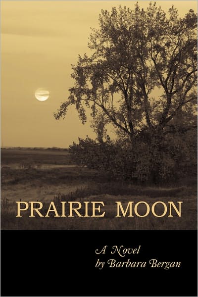 Cover for Barbara Bergan · Prairie Moon (Paperback Book) (2010)