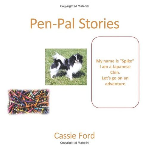Cover for Cassie Ford · Pen-pal Stories: Adventures of Spike (Paperback Book) (2011)