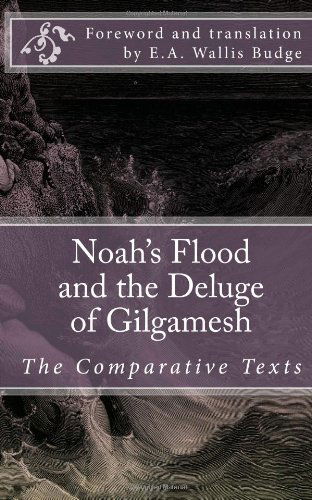 Cover for Author Unknown · Noah's Flood and the Deluge of Gilgamesh: the Comparative Texts (Taschenbuch) (2012)