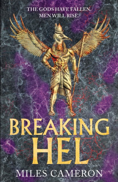 Cover for Miles Cameron · Breaking Hel: The Age of Bronze: Book 3 (Paperback Book) (2025)