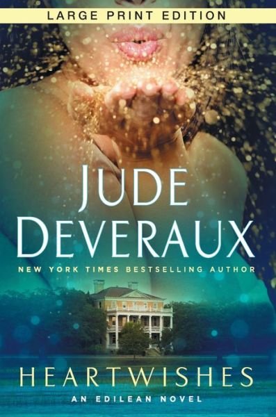 Cover for Jude Deveraux · Heartwishes (Buch) [Large print edition] (2012)