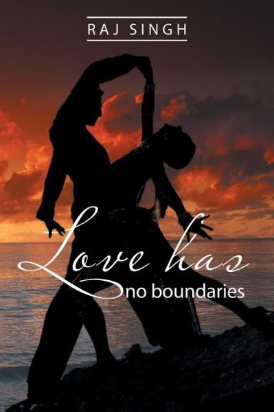 Cover for Raj Singh · Love Has No Boundaries (Paperback Book) (2014)