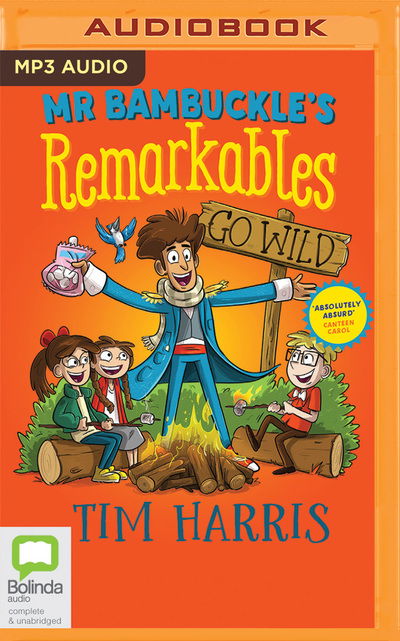 Cover for Tim Harris · Mr Bambuckles Remarkables Go Wild (Audiobook (CD)) (2019)