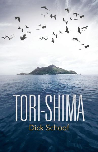 Cover for Dick Schoof · Tori-shima (Paperback Book) (2013)