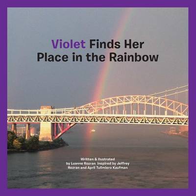 Cover for Luanne Rozran · Violet Finds Her Place in the Rainbow (Paperback Book) (2014)