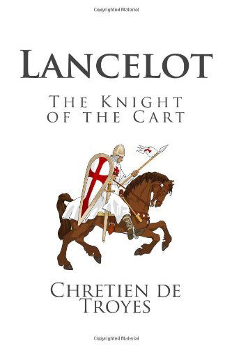 Cover for Chretien De Troyes · Lancelot: the Knight of the Cart (Paperback Book) (2014)