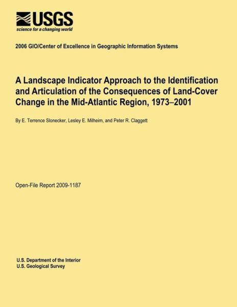 Cover for U.s. Department of the Interior · A Landscape Indicator Approach to the Identification and Articulation of the Consequences of Land-cover Change in the Mid-atlantic Region, 1973?2001 (Paperback Book) (2014)