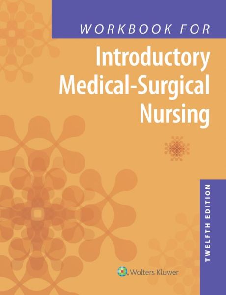 Cover for Lippincott  Williams &amp; Wilkins · Workbook for Introductory Medical-Surgical Nursing (Paperback Bog) (2017)