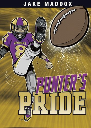 Punter's Pride - Jake Maddox - Bücher - Capstone - 9781496549587 - 8. Januar 2017