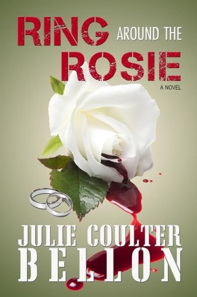 Cover for Julie Coulter Bellon · Ring Around the Rosie (Paperback Book) (2014)