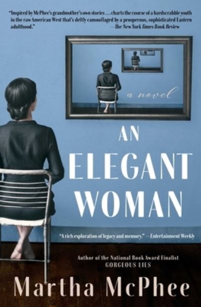 Cover for Martha McPhee · An Elegant Woman: A Novel (Paperback Book) (2021)