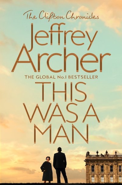 Cover for Jeffrey Archer · This Was a Man - The Clifton Chronicles (Pocketbok) (2019)