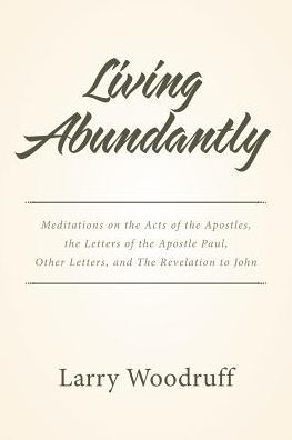 Cover for Larry Woodruff · Living Abundantly (Paperback Book) (2017)