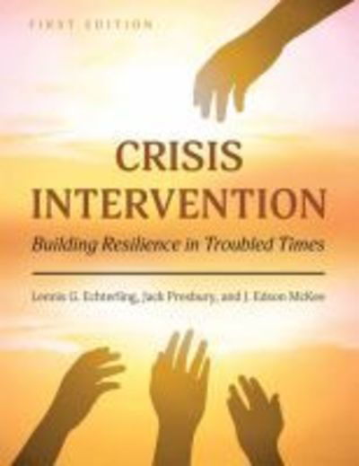 Cover for Lennis G. Echterling · Crisis Intervention: Building Resilience in Troubled Times (Paperback Book) (2017)