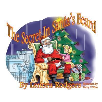 Cover for Lenora Rodgers · The Secret in Santa's Beard (Paperback Bog) (2015)