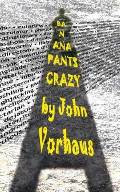 Cover for John Vorhaus · Banana Pants Crazy (Paperback Book) (2016)