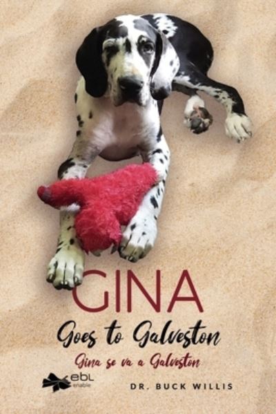 Cover for Dr Buck Willis · Gina Goes to Galveston (Paperback Book) (2021)