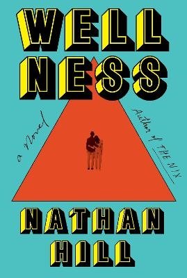 Cover for Nathan Hill · Wellness (Bog) (2023)