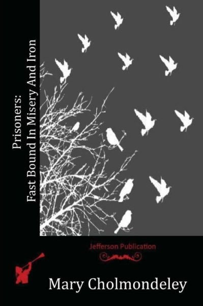 Cover for Mary Cholmondeley · Prisoners (Paperback Bog) (2016)