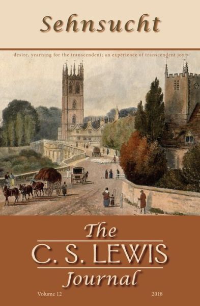 Cover for Bruce R. Johnson · Sehnsucht: The C. S. Lewis Journal: Volume 12, 2018 - Sehnsucht: The C. S. Lewis Journal (Paperback Book) (2019)