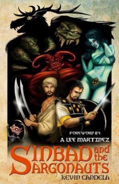 Cover for A Lee Martinez · Sinbad and the Argonauts (Paperback Book) (2016)