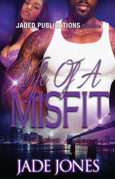 Cover for Jade Jones · Wife of a Misfit (Paperback Book) (2016)