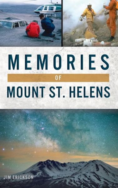 Cover for Jim Erickson · Memories of Mount St. Helens (Hardcover Book) (2020)