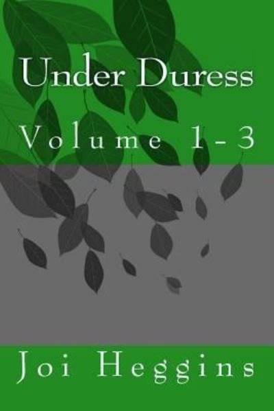 Cover for Joi Heggins · Under Duress (Pocketbok) (2017)
