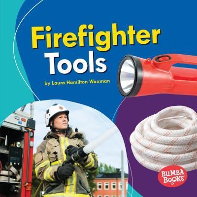 Cover for Laura Hamilton Waxman · Firefighter Tools (Hardcover Book) (2019)