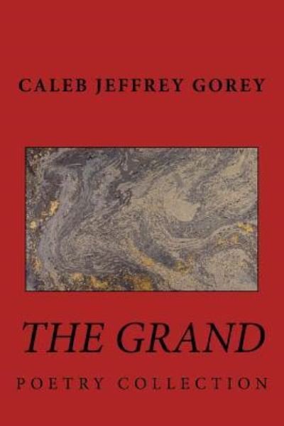 Cover for Caleb / C Jeffrey / J Gorey · The Grand (Paperback Bog) (2017)