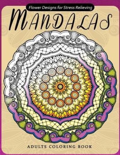 Cover for Jupiter Coloring · Flower Mandala Adults Coloring Books (Pocketbok) (2017)