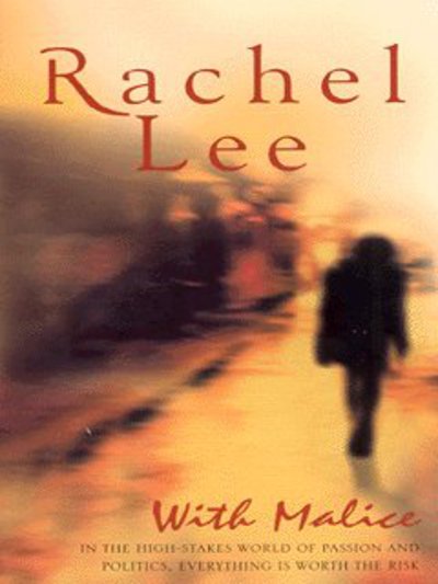 With Malice - Rachel Lee - Books - Mira Books - 9781551666587 - January 16, 2004