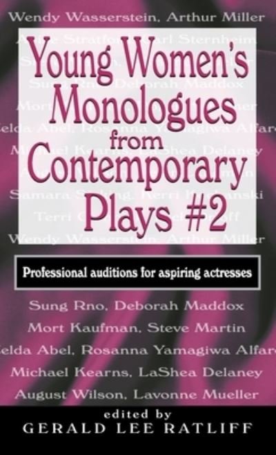 Cover for Gerald Lee Ratliff · Young Women's Monologues from Contemporary Plays #2 (Innbunden bok) (2008)