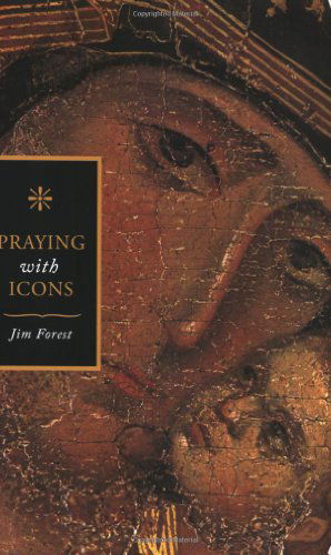 Cover for Jim Forest · Praying with Icons (Paperback Book) [Revised edition] (2008)