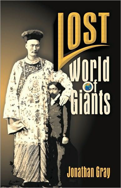 Cover for Jonathan Gray · Lost World of Giants (Taschenbuch) (2006)