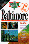 Cover for Bob Graham · The Insider's Guide to Baltimore - Insiders' Guide to Baltimore (Paperback Book) (1998)