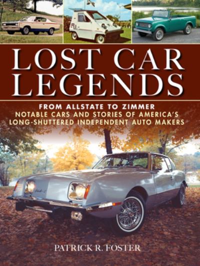 Cover for Patrick R. Foster · Lost Car Legends (Book) (2020)