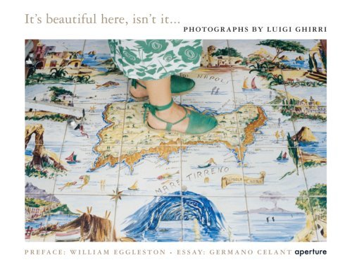 Cover for Germano Celant · Luigi Ghirri: It's Beautiful Here, Isn't It... (Hardcover Book) [First edition] (2008)