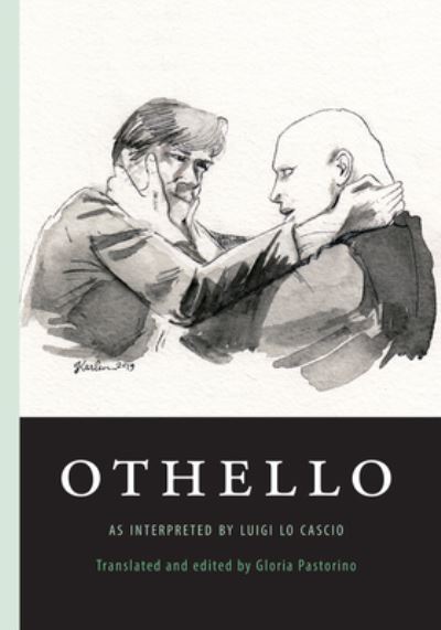 Cover for Luigi Lo Cascio · Othello: as interpreted by Luigi Lo Cascio - Crossings (Paperback Book) (2020)