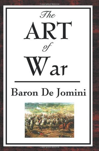 Cover for Baron Antoine-henri De Jomini · The Art of War (Paperback Book) (2008)