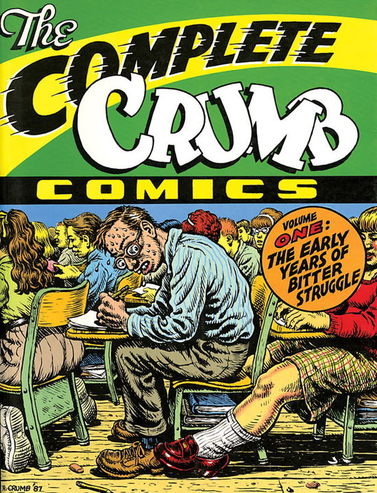 Cover for Robert R Crumb · The Complete Crumb Comics Vol.1: The Early Years of Bitter Struggle (Paperback Book) (2012)