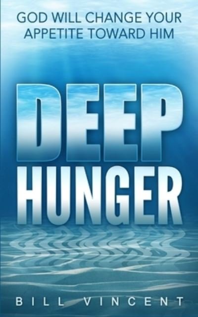 Cover for Bill Vincent · Deep Hunger (Paperback Book) (2019)