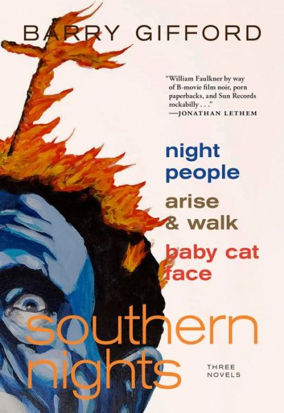 Cover for Barry Gifford · Southern Nights: Night People, Arise and Walk, Baby Cat Face (Paperback Book) (2019)