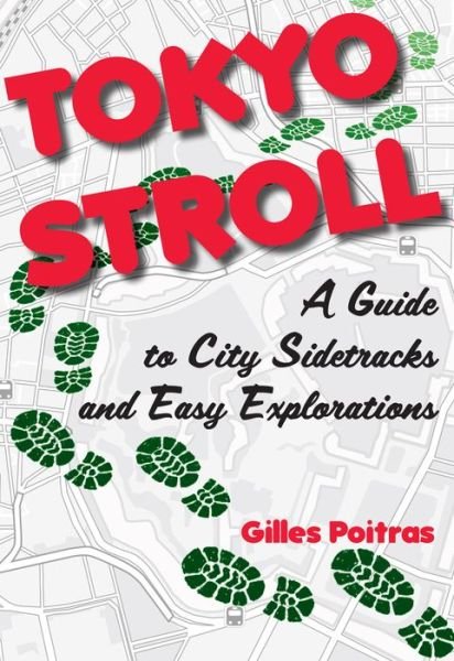 Cover for Gilles Poitras · Tokyo Stroll: A Guide to City Sidetracks and Easy Explorations (Paperback Book) (2023)