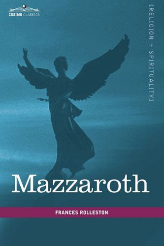 Cover for Frances Rolleston · Mazzaroth (Hardcover Book) (2010)