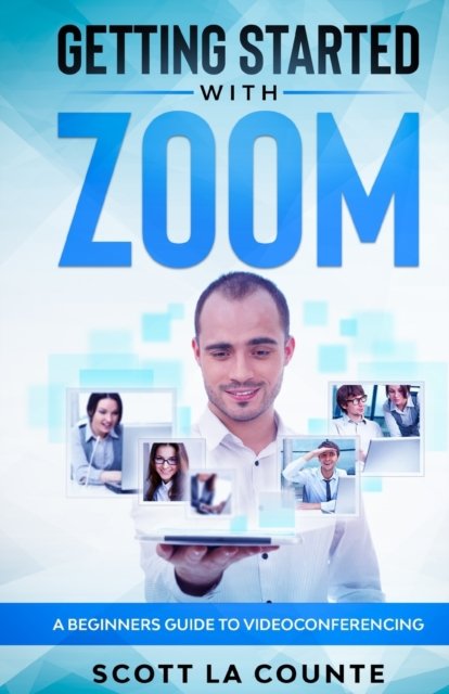 Cover for Scott La Counte · Getting Started with Zoom (Paperback Book) (2020)