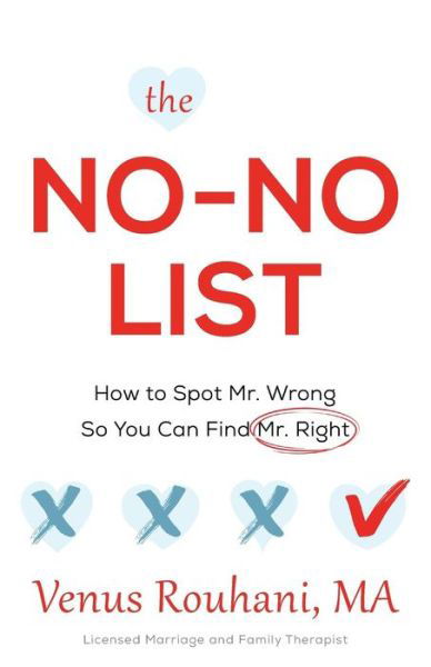 The No-No List - Venus Rouhani Ma - Books - River Grove Books - 9781632990587 - January 11, 2016