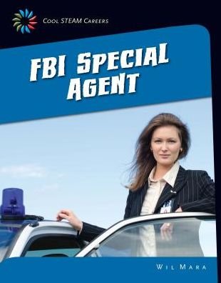 Cover for Wil Mara · Fbi Special Agent (Gebundenes Buch) (2015)