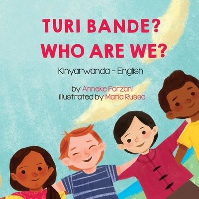 Cover for Anneke Forzani · Who Are We? (Kinyarwanda-English) (Bog) (2022)